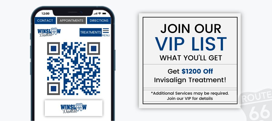 Join the VIP List of Winslow Dental, Located in Winslow, AZ Join the VIP List of Winslow Dental, Located in Winslow, AZ